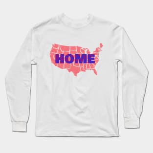 America is Home Long Sleeve T-Shirt